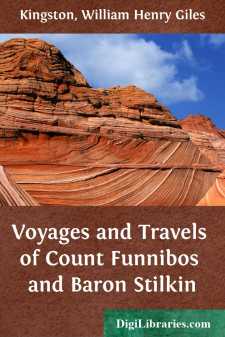 Voyages and Travels of Count Funnibos and Baron Stilkin