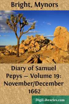 Diary of Samuel Pepys - Volume 19: November/December 1662