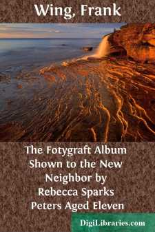 The Fotygraft Album
Shown to the New Neighbor by Rebecca Sparks...
