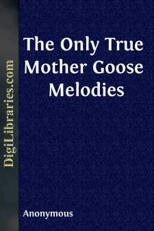 The Only True Mother Goose Melodies