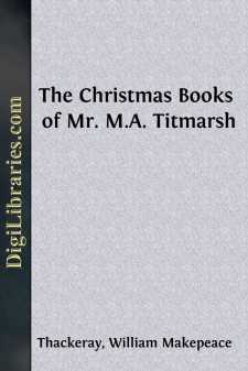 The Christmas Books of Mr. M.A. Titmarsh