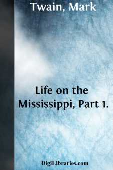 Life on the Mississippi, Part 1.