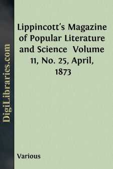 Lippincott's Magazine of Popular Literature and Science 
Volume...
