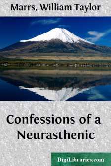 Confessions of a Neurasthenic