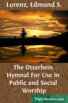 The Otterbein Hymnal
For Use in Public and Social Worship