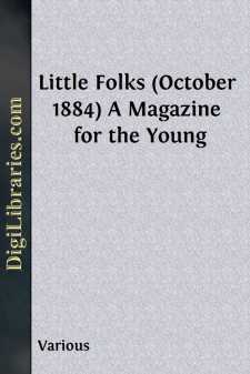 Little Folks (October 1884)
A Magazine for the Young