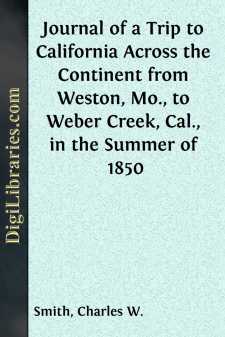 Journal of a Trip to California
Across the Continent from...