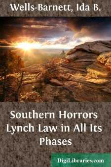 Southern Horrors
Lynch Law in All Its Phases