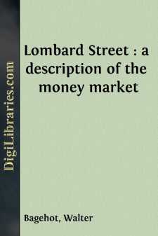 Lombard Street : a description of the money market