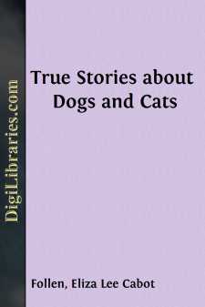 True Stories about Dogs and Cats