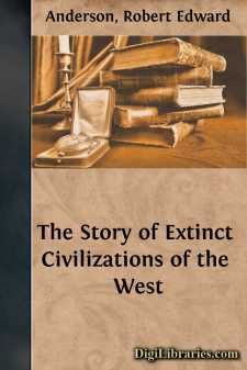 The Story of Extinct Civilizations of the West