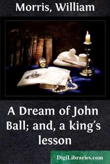 A Dream of John Ball; and, a king's lesson
