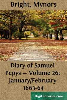 Diary of Samuel Pepys - Volume 26: January/February 1663-64