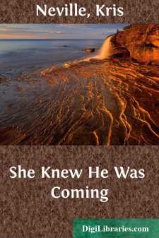 She Knew He Was Coming