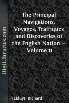 The Principal Navigations, Voyages, Traffiques and Discoveries of...