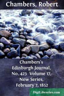 Chambers's Edinburgh Journal, No. 423 
Volume 17, New Series,...