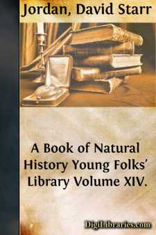 A Book of Natural History
Young Folks' Library Volume XIV.