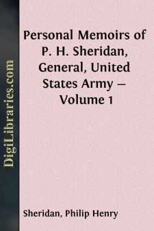 Personal Memoirs of P. H. Sheridan, General, United States Army - Volume 1