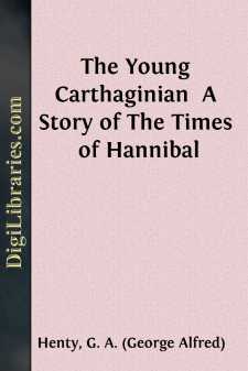 The Young Carthaginian 
A Story of The Times of Hannibal