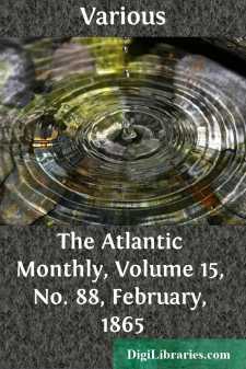 The Atlantic Monthly, Volume 15, No. 88, February, 1865