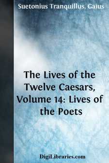 The Lives of the Twelve Caesars, Volume 14: Lives of the Poets
