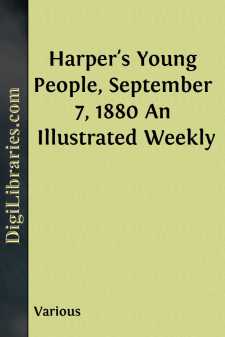 Harper's Young People, September 7, 1880
An Illustrated Weekly