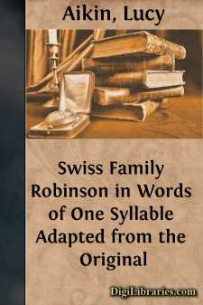 Swiss Family Robinson in Words of One Syllable Adapted from the...