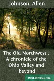 The Old Northwest : A chronicle of the Ohio Valley and beyond