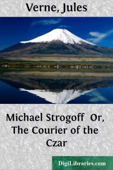 Michael Strogoff 
Or, The Courier of the Czar