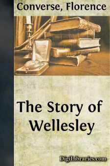 The Story of Wellesley