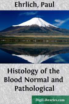 Histology of the Blood
Normal and Pathological