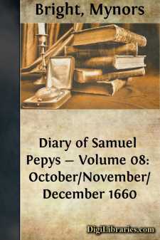 Diary of Samuel Pepys - Volume 08: October/November/December 1660