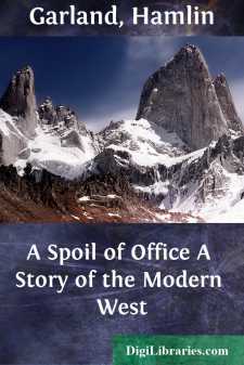 A Spoil of Office
A Story of the Modern West