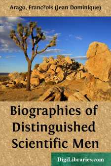 Biographies of Distinguished Scientific Men