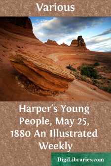 Harper's Young People, May 25, 1880
An Illustrated Weekly