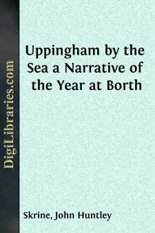 Uppingham by the Sea
a Narrative of the Year at Borth