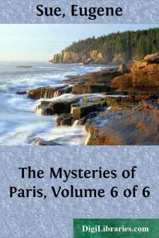 The Mysteries of Paris, Volume 6 of 6