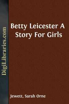 Betty Leicester
A Story For Girls