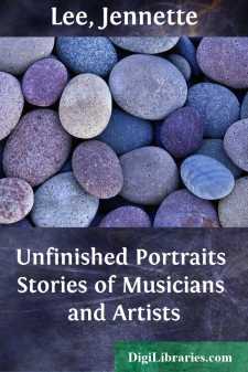 Unfinished Portraits
Stories of Musicians and Artists