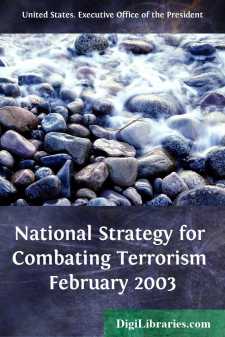 National Strategy for Combating Terrorism
February 2003