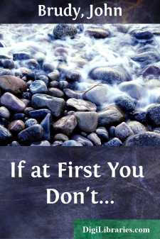 If at First You Don't...