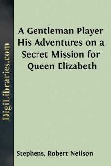 A Gentleman Player
His Adventures on a Secret Mission for Queen...
