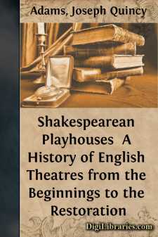 Shakespearean Playhouses 
A History of English Theatres from the...