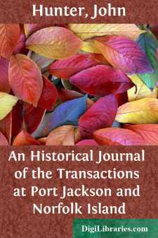 An Historical Journal of the Transactions at Port Jackson and Norfolk Island
