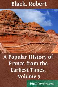 A Popular History of France from the Earliest Times, Volume 5