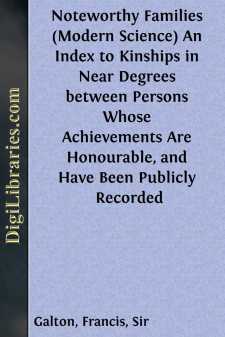 Noteworthy Families (Modern Science)
An Index to Kinships in...