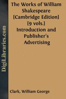 The Works of William Shakespeare [Cambridge Edition] [9 vols.]...