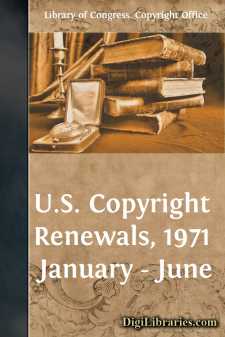 U.S. Copyright Renewals, 1971 January - June