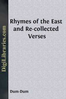 Rhymes of the East and Re-collected Verses