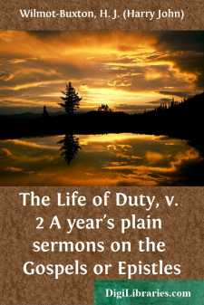 The Life of Duty, v. 2
A year's plain sermons on the Gospels or...